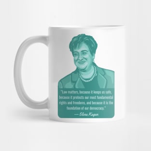 Elena Kagan Portrait and Quote Mug